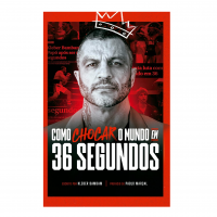 Kleber Bambam – Como Chocar O Mundo Em 36 Segundos (Prefácio De Pablo Marçal)